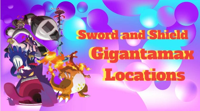 Gigantamax locations