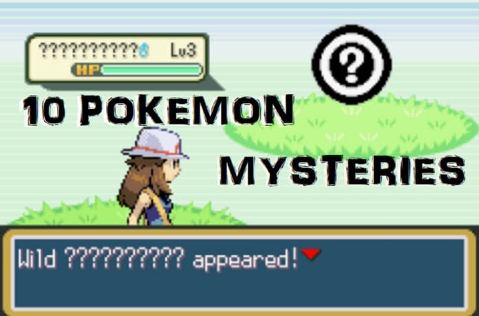 10 pokemon mysteries