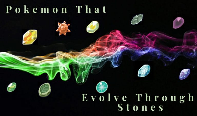 Pokemon that evolve by stones