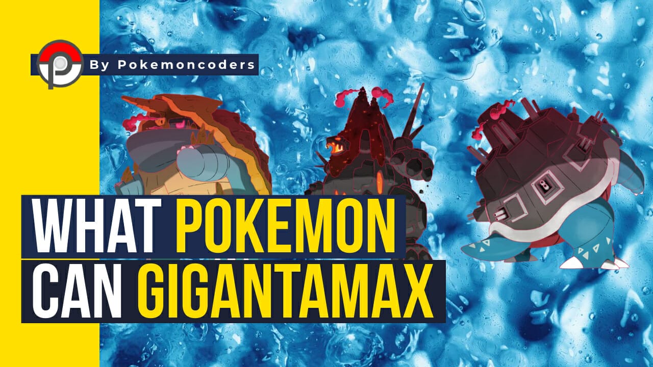 Poké-Agenda: Gigantamax – Pokémon Mythology
