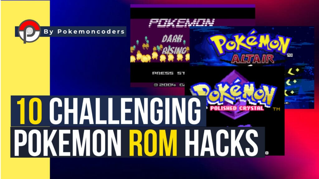 Challenging pokemon rom hacks