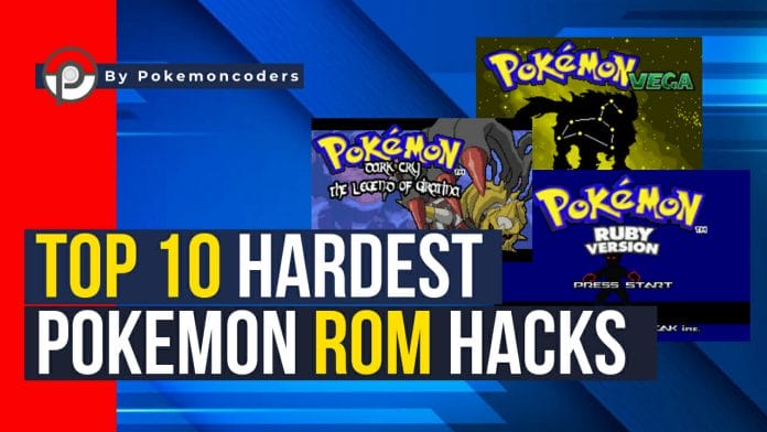 Top 10 hardest pokemon rom hacks