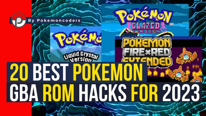 20 best pokemon gba rom hacks