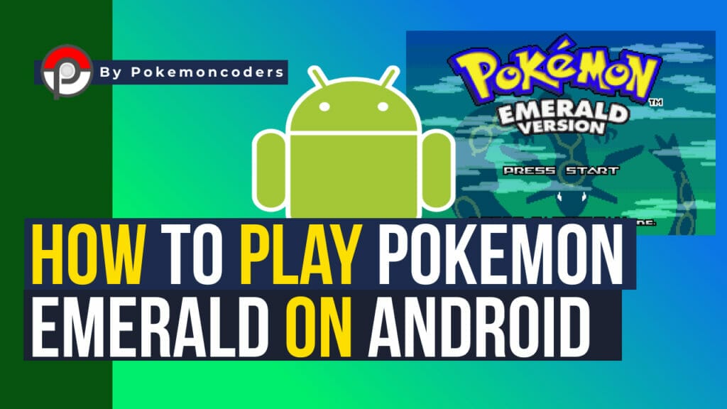 How to play pokemon emerald on android