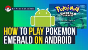 How to play emerald on android