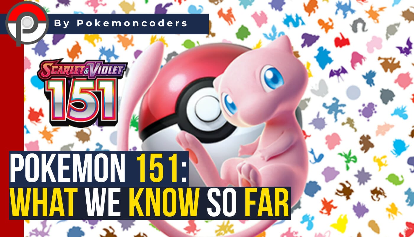 Pokemon 151 Set What We Know So Far PokemonCoders