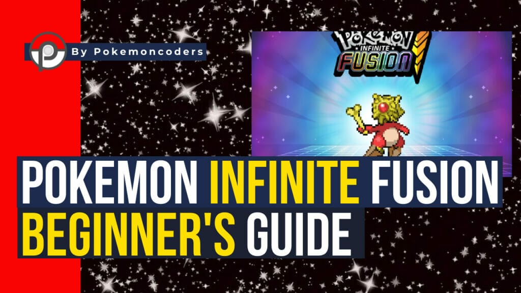 Infinite fusion beginner's guide