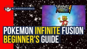 Pokemon infinite fusion beginner’s guide
