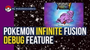 Pokemon infinite fusion debug mode