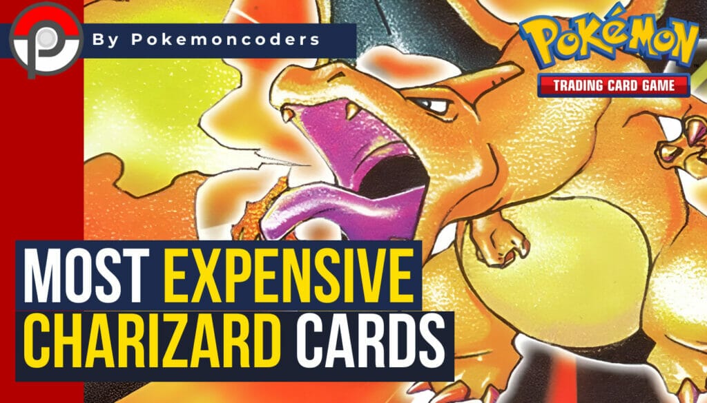 10 Most Expensive Charizard Cards In Pokemon TCG's History | PokemonCoders 10 Most Expensive Charizard Cards In Pokemon TCG's History | PokemonCoders
