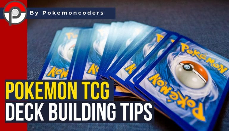 Pokemon tcg deck building tips