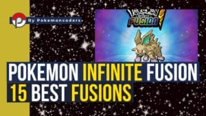 Pokemon infinite fusion best fusions