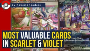 Most valuable cards in scarlet and violet