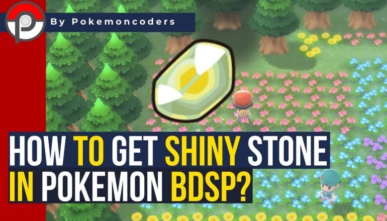 How to get shiny stone in pokemon bdsp