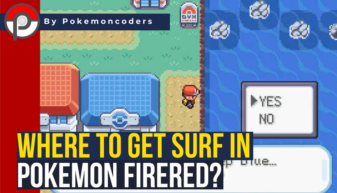 How Do You Get Surf In Pokemon Leaf Green